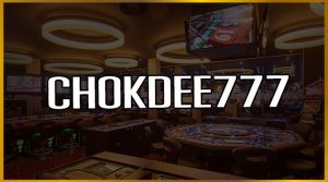 chokdee777